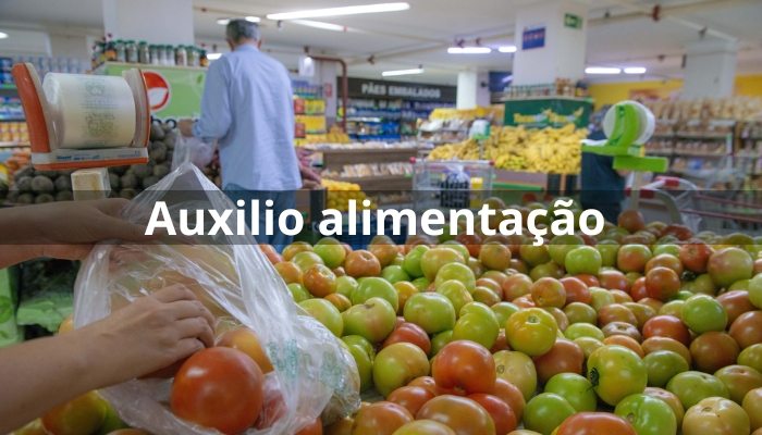 Auxílio Alimentação: Como Garantir o Benefício 